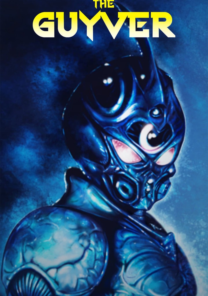 The Guyver streaming where to watch movie online?